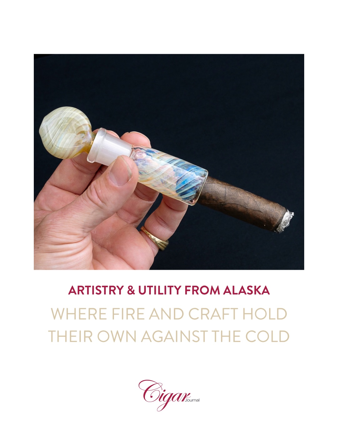 Cigar Journal on Instagram: Artistry & Utility from Alaska.