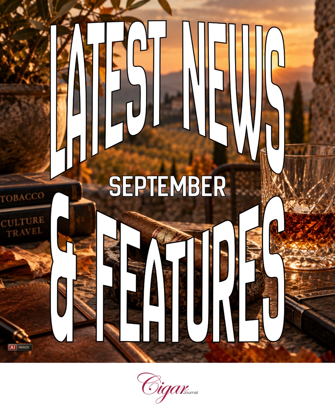 Cigar Journal on Instagram: 🍂 LATEST NEWS & FEATURES | SEPTEMBER 2026 September brings a fresh round of stories from across the cigar world.